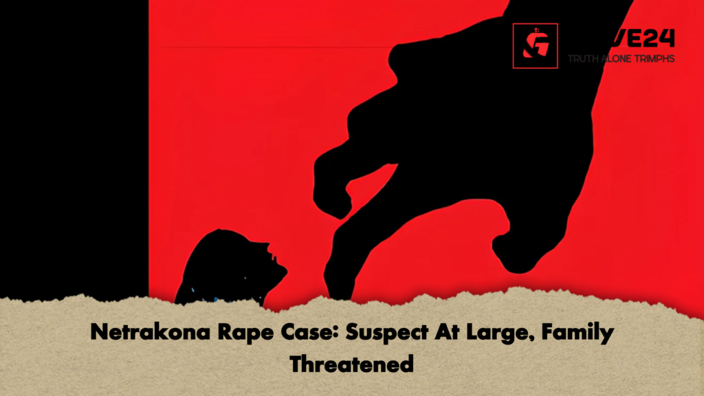 Netrakona Rape Case: Suspect At Large, Family Threatened 2 Netrakona Netrakona Rape Case: Suspect At Large, Family Threatened