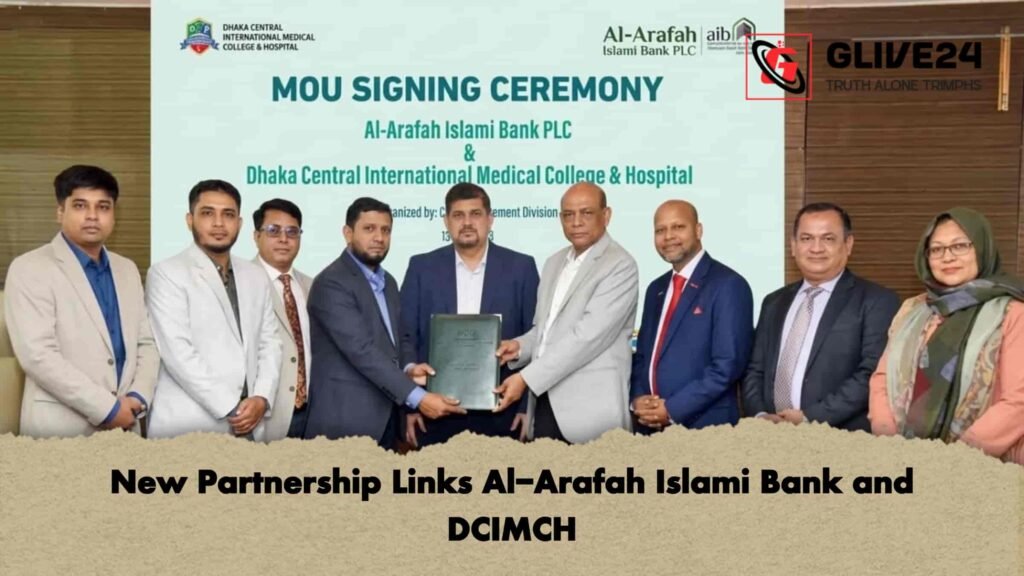 New Partnership Links Al-Arafah Islami Bank and DCIMCH