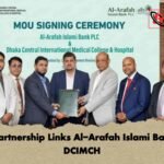 New Partnership Links Al-Arafah Islami Bank and DCIMCH