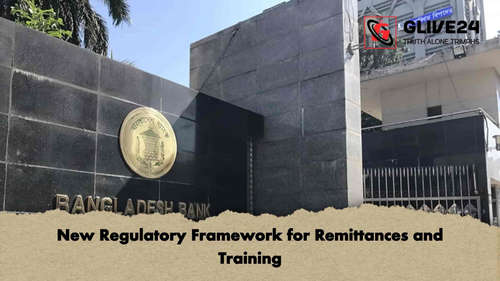 New Regulatory Framework for Remittances and Training 1 New Regulatory Framework for Remittances and Training
