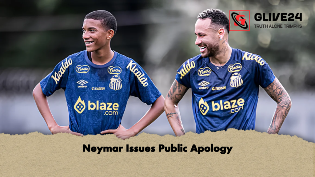 Neymar Issues Public Apology Neymar Issues Public Apology