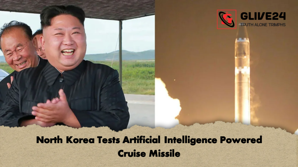 North Korea Tests Artificial Intelligence Powered Cruise Missile 2 North Korea Tests Artificial Intelligence Powered Cruise Missile