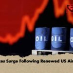 Oil Prices Surge Following Renewed US Airstrikes