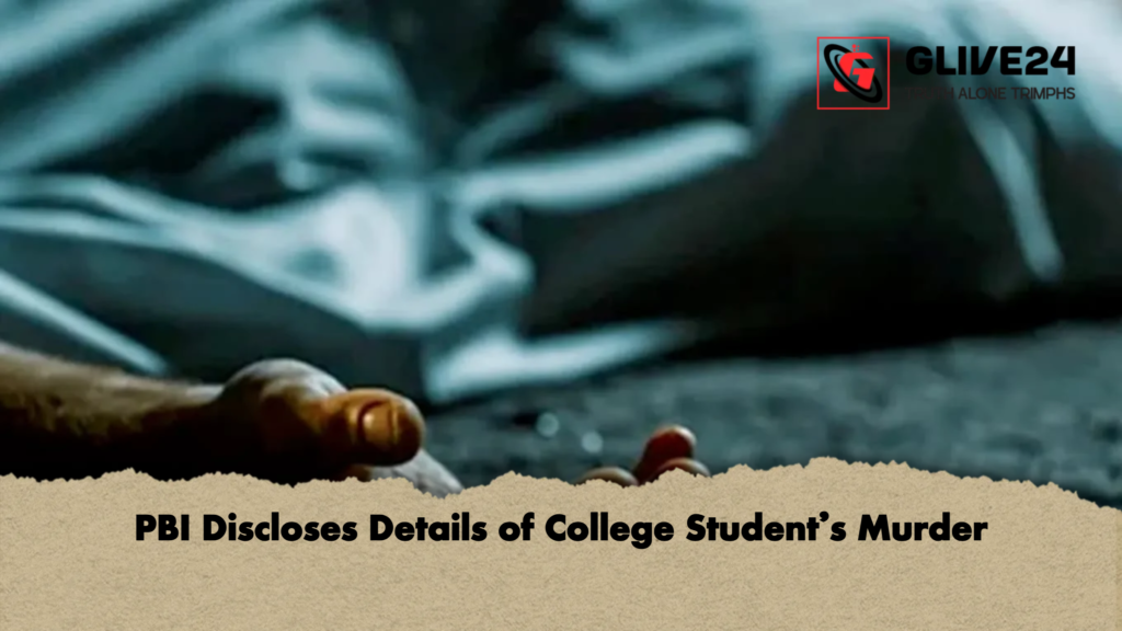 PBI Discloses Details of College Student's Murder