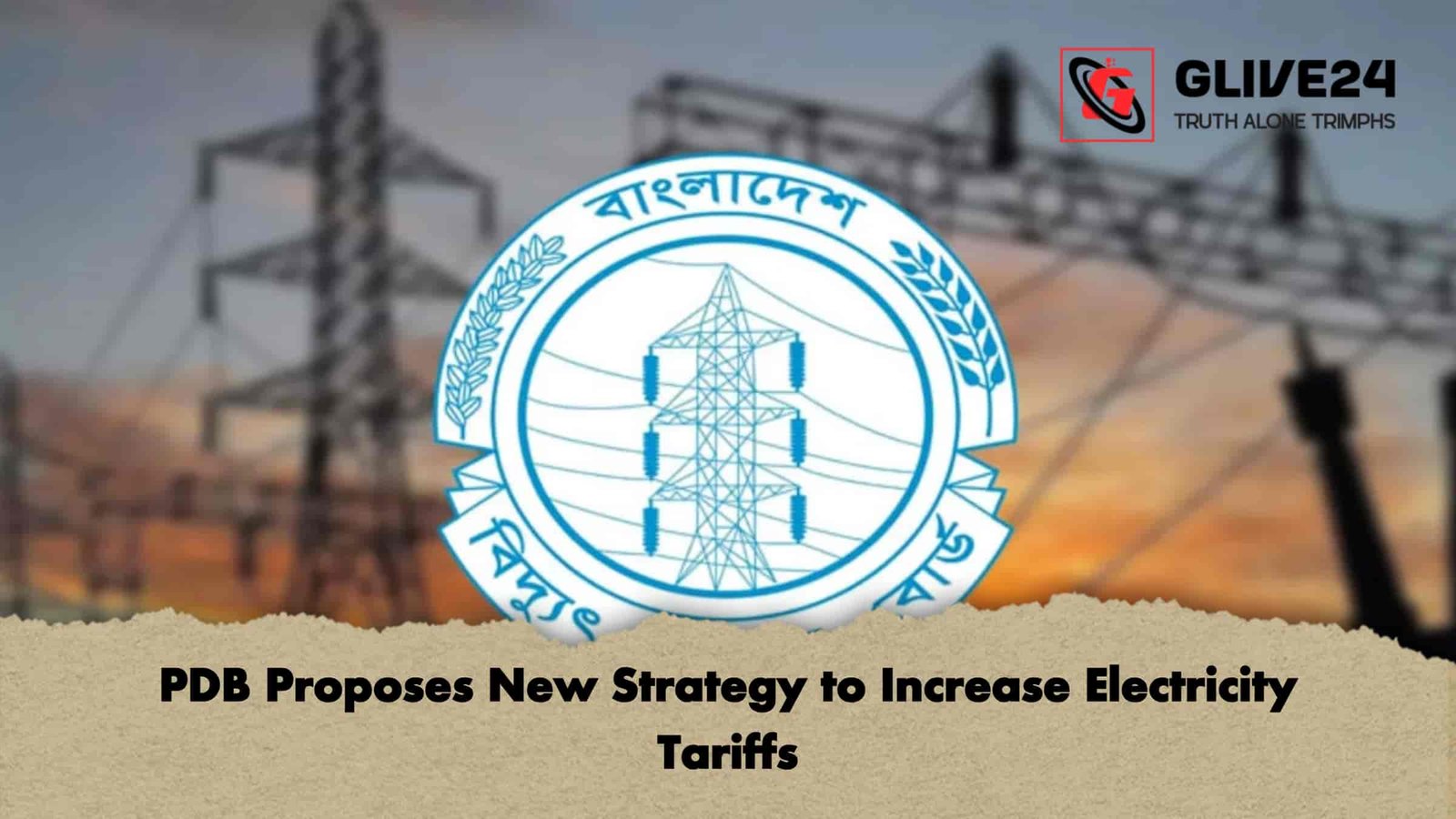 PDB Proposes New Strategy to Increase Electricity Tariffs