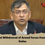 Phased Withdrawal of Armed Forces From Field Duties Phased Withdrawal of Armed Forces From Field Duties