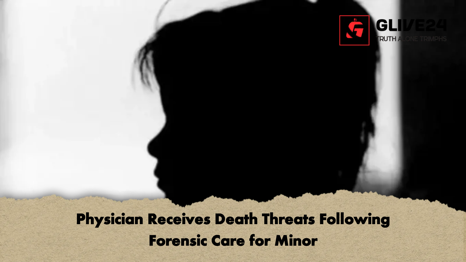 Physician Receives Death Threats Following Forensic Care for Minor Physician Receives Death Threats Following Forensic Care for Minor