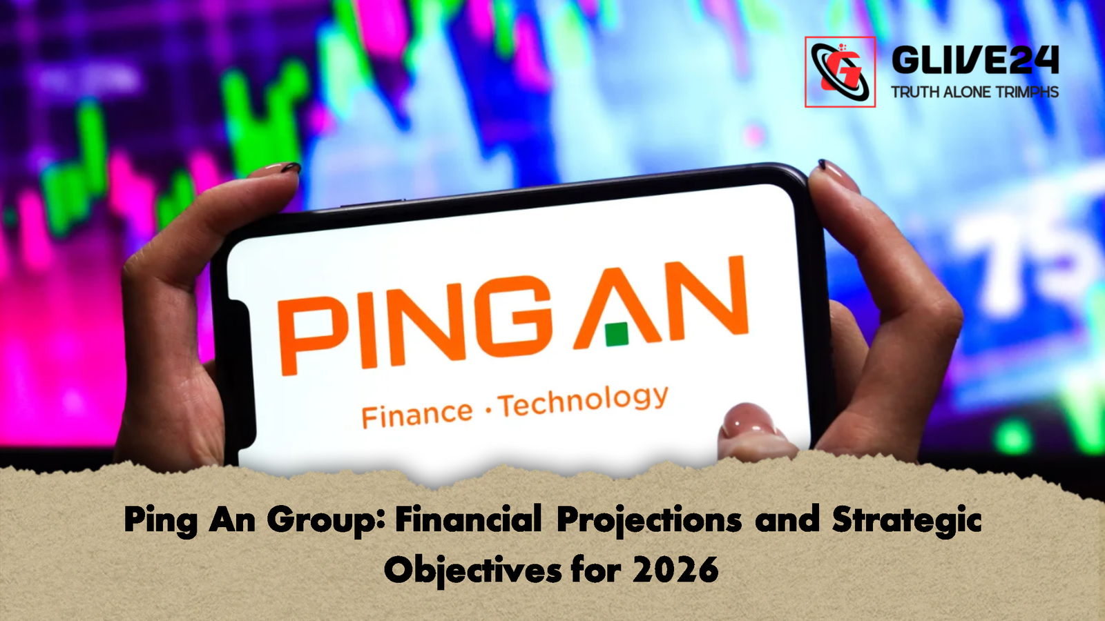Ping An Group Financial Projections and Strategic Objectives for 2026 Ping An Group: Financial Projections and Strategic Objectives for 2026
