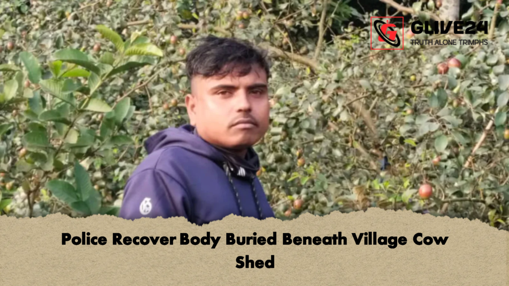 Police Recover Body Buried Beneath Village Cow Shed 2 Police Recover Body Buried Beneath Village Cow Shed