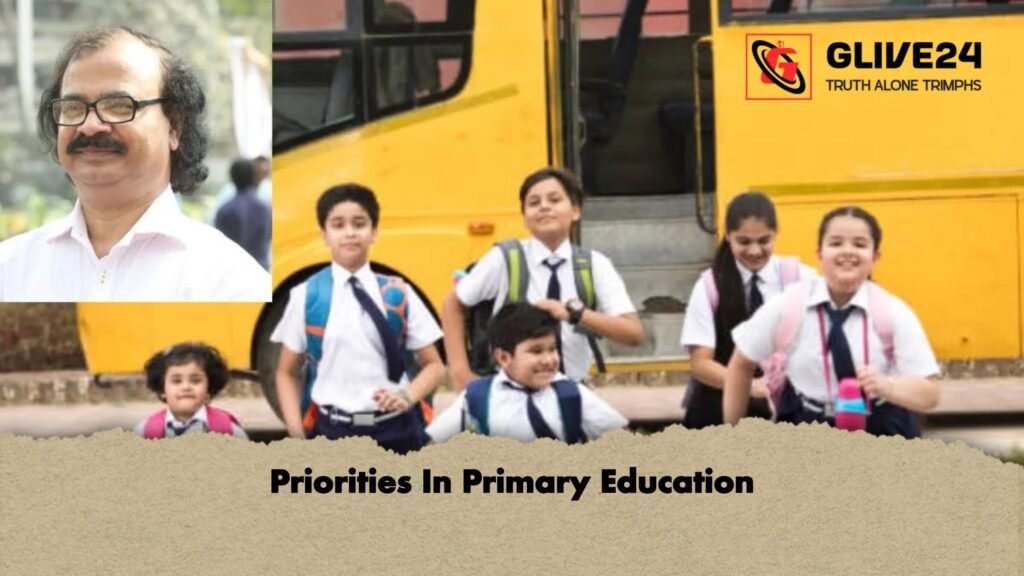 Priorities In Primary Education Priorities In Primary Education