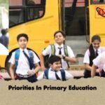 Priorities In Primary Education Priorities In Primary Education
