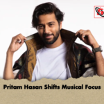 Pritam Hasan Shifts Musical Focus 2 1 Pritam Hasan Shifts Musical Focus