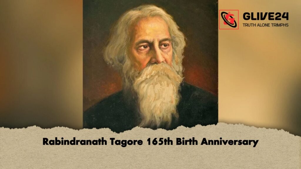 Rabindranath Tagore 165th Birth Anniversary 1 Rabindranath Tagore 165th Birth Anniversary
