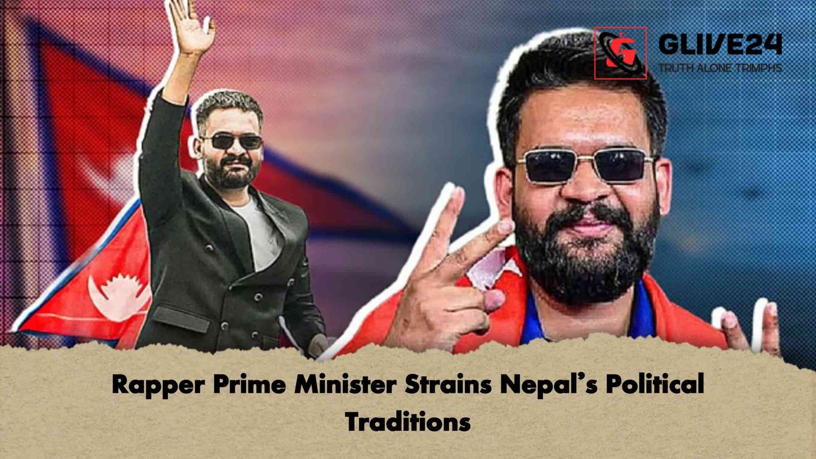 Rapper Prime Minister Strains Nepal’s Political Traditions