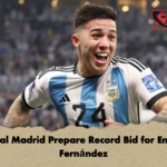 Real Madrid Prepare Record Bid for Enzo Fernandez Real Madrid Prepare Record Bid for Enzo Fernández