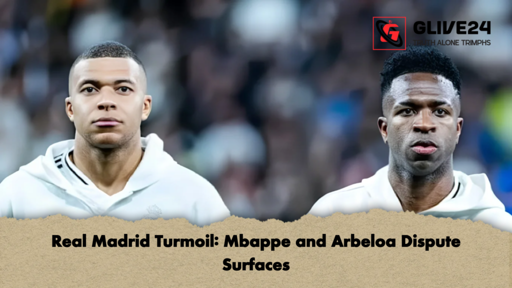 Real Madrid Turmoil Mbappe and Arbeloa Dispute Surfaces Real Madrid Turmoil: Mbappe and Arbeloa Dispute Surfaces