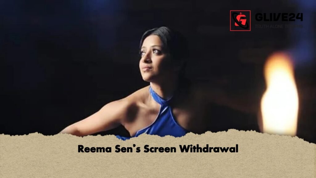 Reema Sens Screen Withdrawal 1 Reema Sen’s Screen Withdrawal