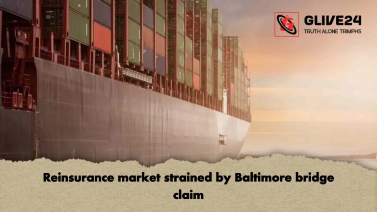Reinsurance market strained by Baltimore bridge claim