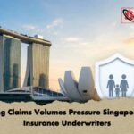 Rising Claims Volumes Pressure Singaporean Insurance Underwriters
