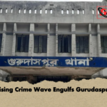 Rising Crime Wave Engulfs Gurudaspur Rising Crime Wave Engulfs Gurudaspur