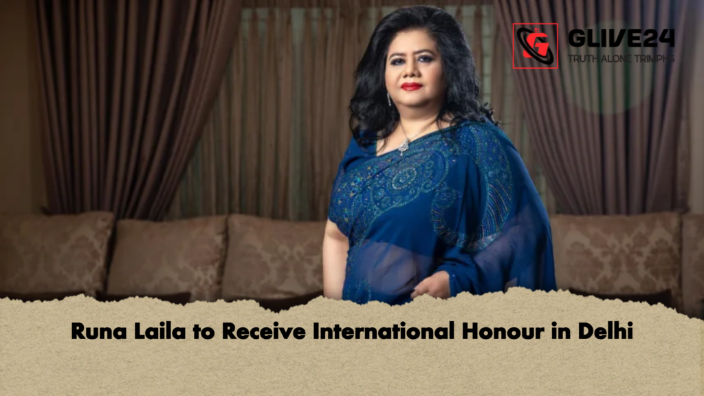 Runa Laila to Receive International Honour in Delhi Runa Laila to Receive International Honour in Delhi