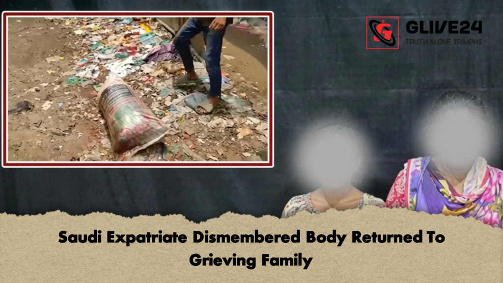 Saudi Expatriate Dismembered Body Returned To Grieving Family 1 Saudi Expatriate Dismembered Body Returned To Grieving Family 1 Saudi Expatriate Dismembered Body Returned To Grieving Family
