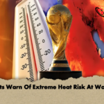 Scientists Warn Of Extreme Heat Risk At World Cup 1 Scientists Warn Of Extreme Heat Risk At World Cup