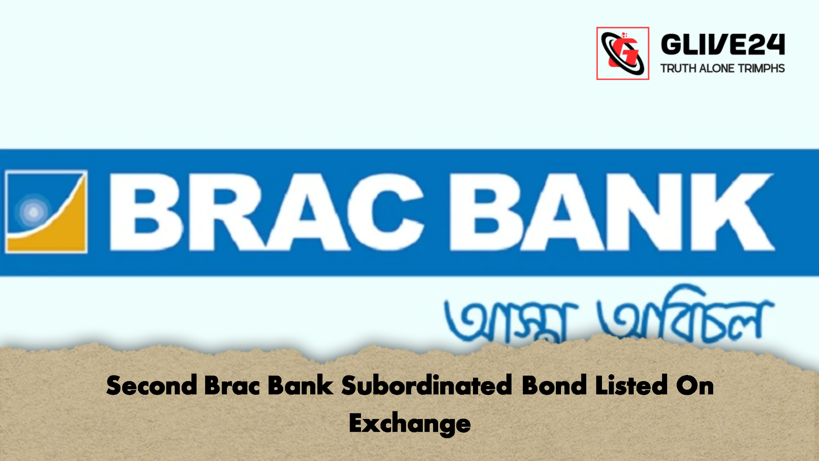 Second Brac Bank Subordinated Bond Listed On Exchange 1 Second Brac Bank Subordinated Bond Listed On Exchange 1 Second Brac Bank Subordinated Bond Listed On Exchange