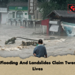 Severe Flooding And Landslides Claim Twenty One Lives 2 Severe Flooding And Landslides Claim Twenty One Lives