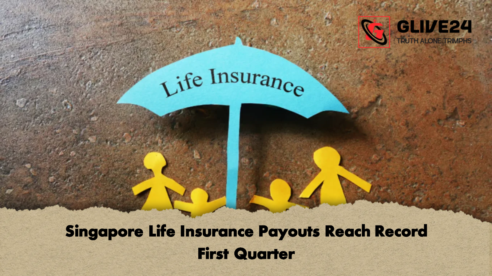 Singapore Life Insurance Payouts Reach Record First Quarter 3 Singapore Life Insurance Payouts Reach Record First Quarter