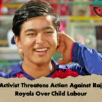 Social Activist Threatens Action Against Rajasthan Royals Over Child Labour Social Activist Threatens Action Against Rajasthan Royals Over Child Labour