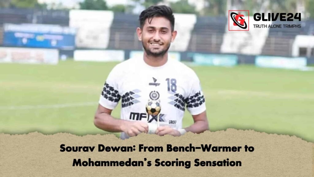 Sourav Dewan From Bench-Warmer to Mohammedan’s Scoring Sensation