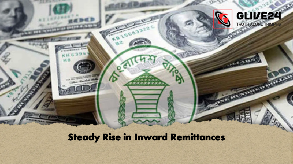 Steady Rise in Inward Remittances Steady Rise in Inward Remittances
