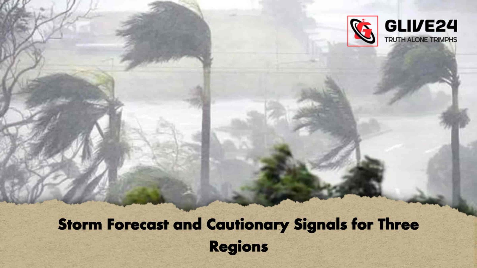 Storm Forecast and Cautionary Signals for Three Regions