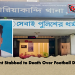 Student Stabbed to Death Over Football Dispute Student Stabbed to Death Over Football Dispute