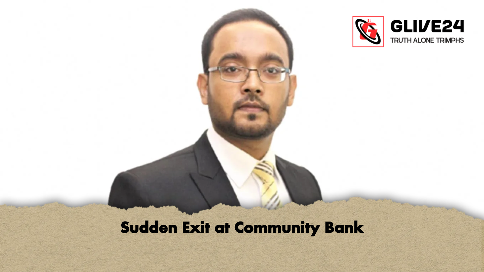 Sudden Exit at Community Bank Sudden Exit at Community Bank