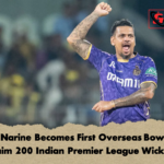 Sunil Narine Becomes First Overseas Bowler to Claim 200 Indian Premier League Wickets Sunil Narine Becomes First Overseas Bowler to Claim 200 Indian Premier League Wickets