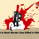 Suspect in Nasir Murder Case Killed in Chittagong Suspect in Nasir Murder Case Killed in Chittagong
