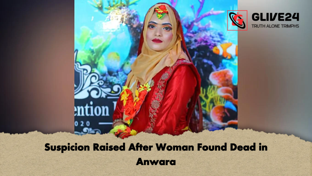 Suspicion Raised After Woman Found Dead in Anwara Suspicion Raised After Woman Found Dead in Anwara