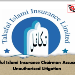 Takaful Islami Insurance Chairman Accused Of Unauthorised Litigation 2 Takaful Islami Insurance Chairman Accused Of Unauthorised Litigation