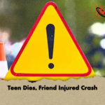 Teen Dies Friend Injured Crash Teen Dies, Friend Injured Crash