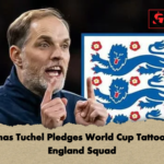 Thomas Tuchel Pledges World Cup Tattoos for England Squad Thomas Tuchel Pledges World Cup Tattoos for England Squad