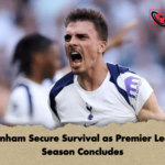 Tottenham Secure Survival as Premier League Season Concludes Tottenham Secure Survival as Premier League Season Concludes