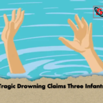 Tragic Drowning Claims Three Infants Tragic Drowning Claims Three Infants