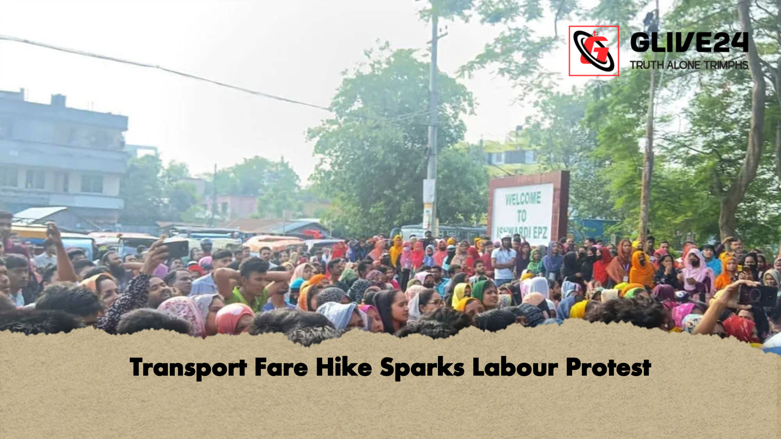 Transport Fare Hike Sparks Labour Protest Transport Fare Hike Sparks Labour Protest