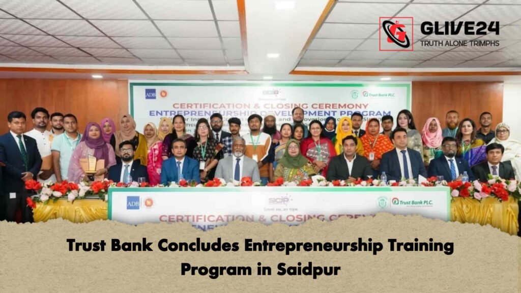 Trust Bank Concludes Entrepreneurship Training Program in Saidpur