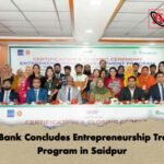 Trust Bank Concludes Entrepreneurship Training Program in Saidpur