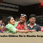 Twelve Children Die in Measles Surge Twelve Children Die in Measles Surge