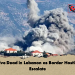 Twelve Dead in Lebanon as Border Hostilities Escalate 2 Twelve Dead in Lebanon as Border Hostilities Escalate