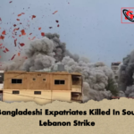 Two Bangladeshi Expatriates Killed In Southern Lebanon Strike 2 Two Bangladeshi Expatriates Killed In Southern Lebanon Strike